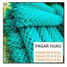 PAGAR HIJAU G10 P.Hijau Tinggi 6kaki (1Roll 15meter)
