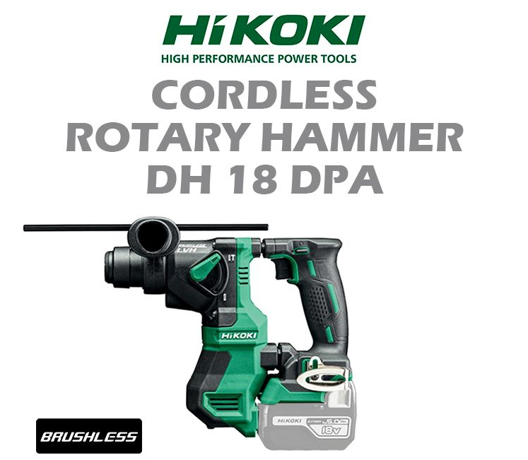 HIKOKI CORDLESS ROTARY HAMMER DH18DPA