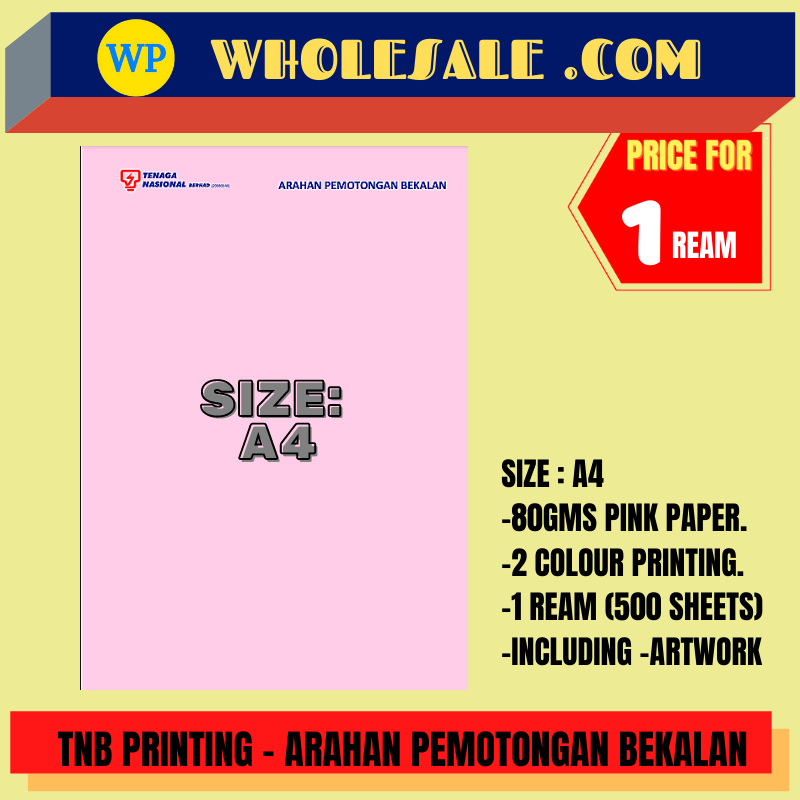 TNB A4 80GMS ARAHAN PEMOTONGAN BEKALAN -500 SHEETS - PINK PAPER / TNB PRINTING / FORM / A4 / TNB / ARAHAN PEMOTONGAN BEKALAN