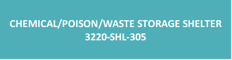 - Chemical / Poison / Waste Storage Shelter Signboard