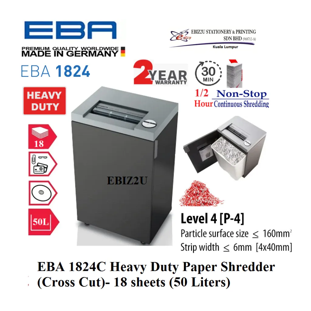EBA 1824C Heavy Duty Paper Shredder (Cross Cut) 4x40mm - 18 sheets (50 Liters) 1824 (30 minutes non stop)